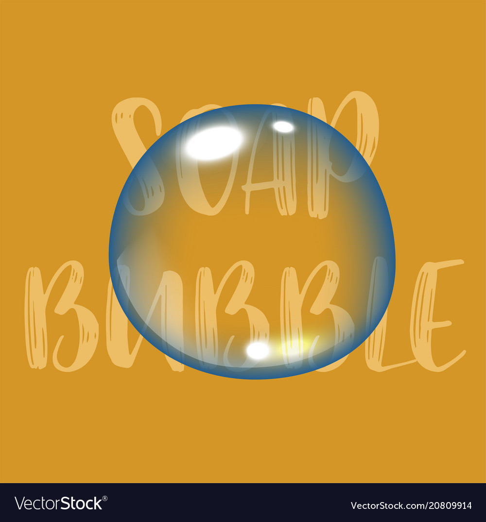 Soap bubble background with text vector image Soap bubble background with text