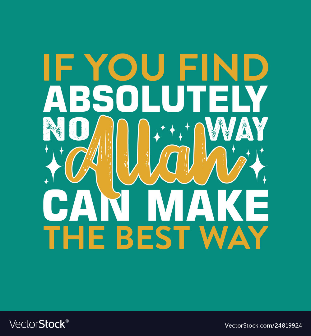 Muslim quote and saying good for print design Vector Image