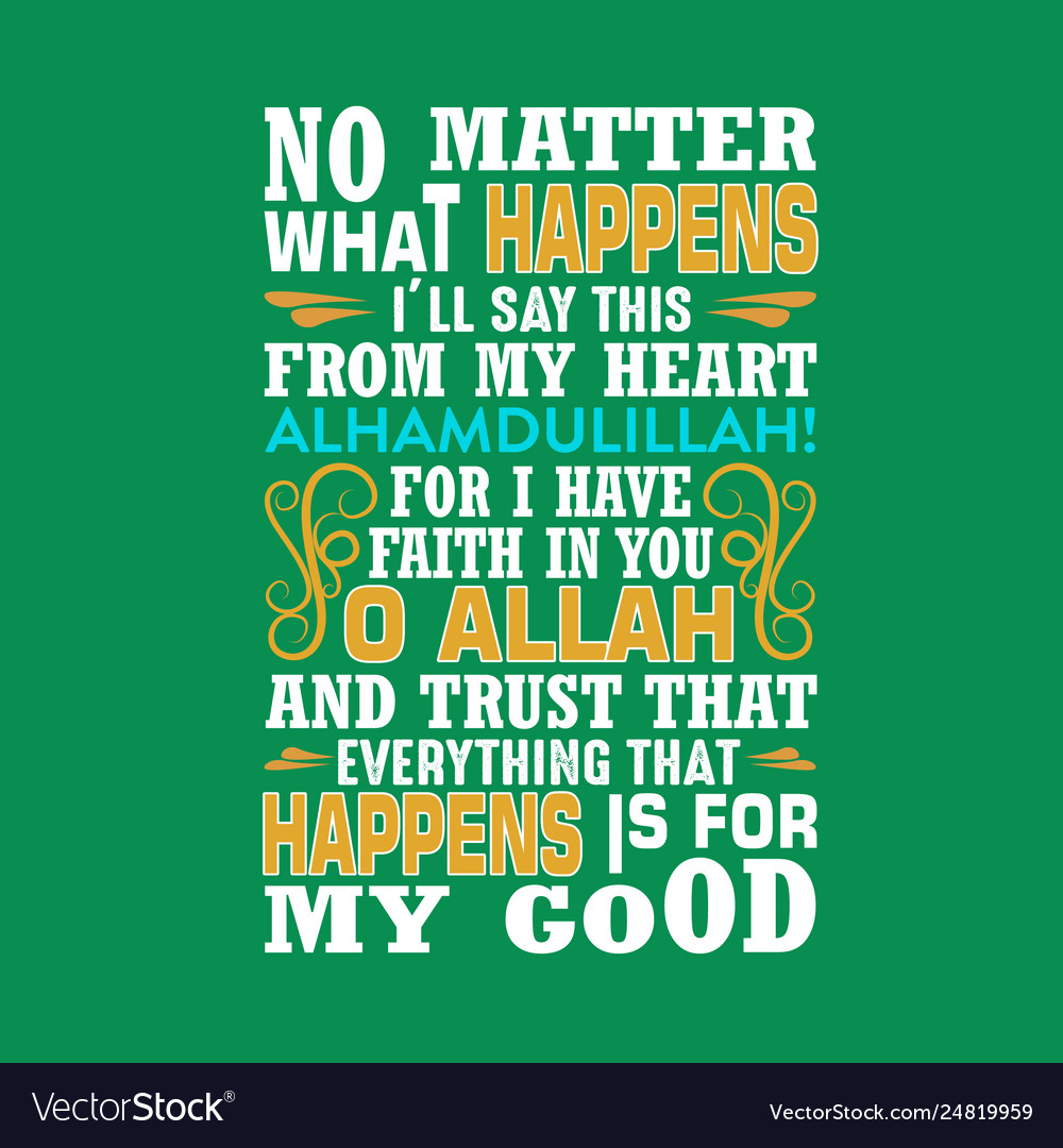 Muslim quote and saying good for print design Vector Image