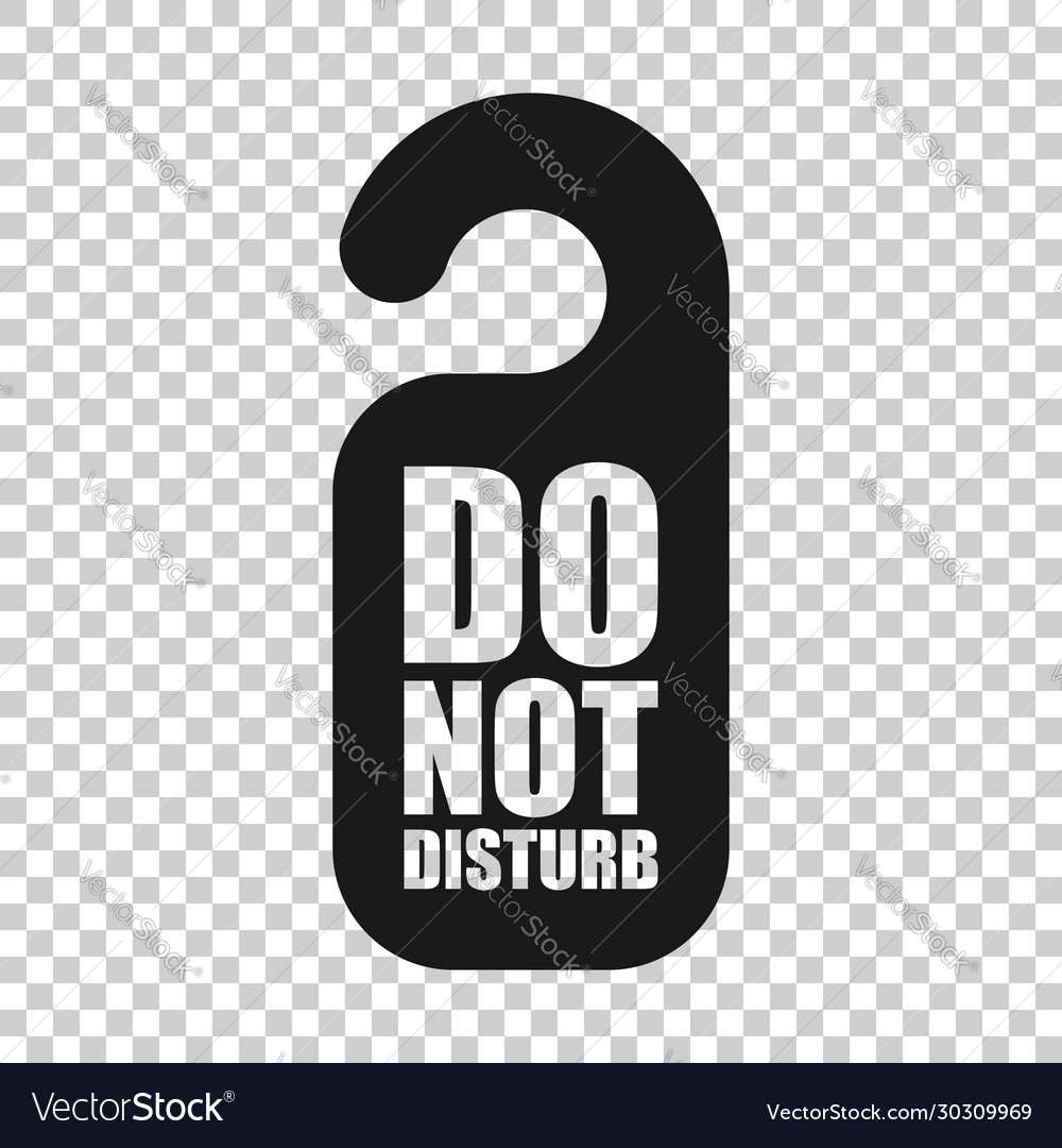 Do Not Disturb Hotel Sign Icon In Flat Style Inn Vector Image