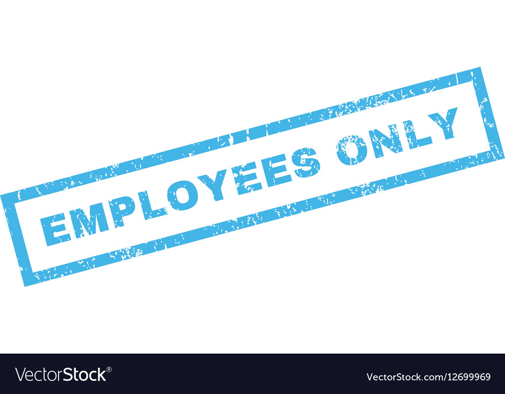 Employees only rubber stamp