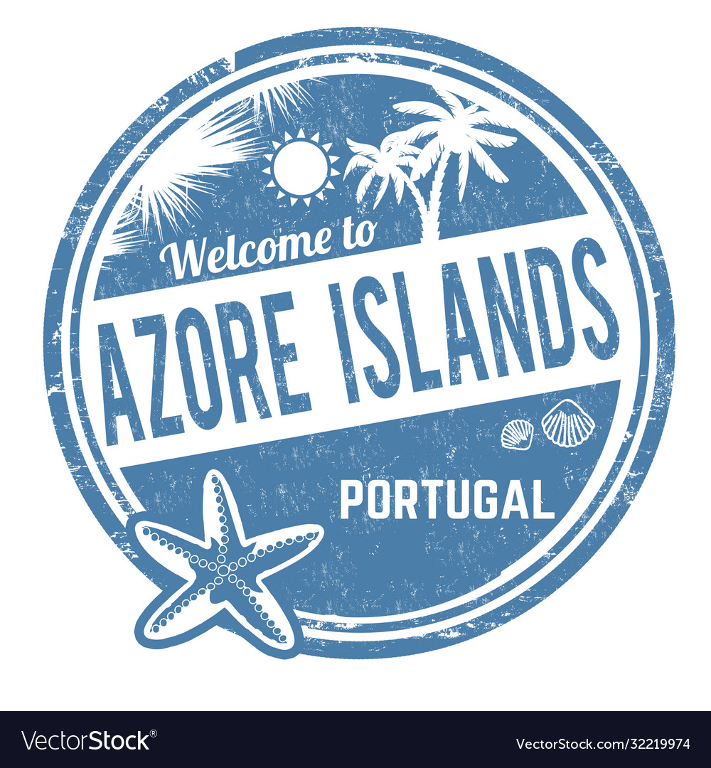 Welcome to azore islands sign or stamp