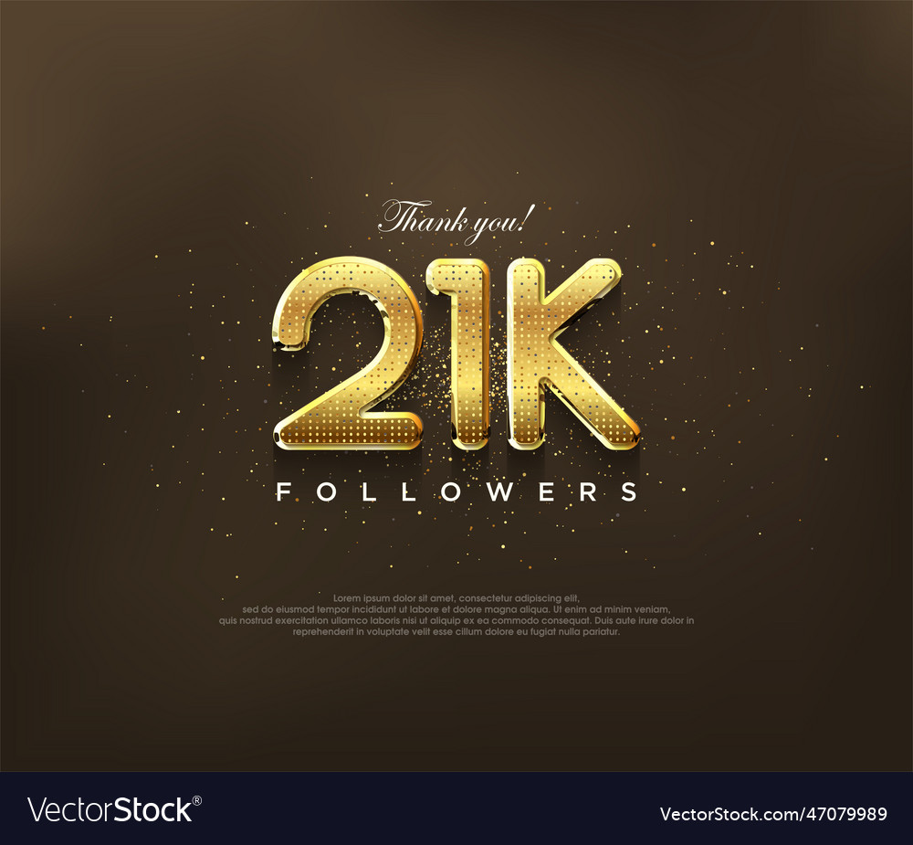 Golden design for thank you 21k followers Vector Image