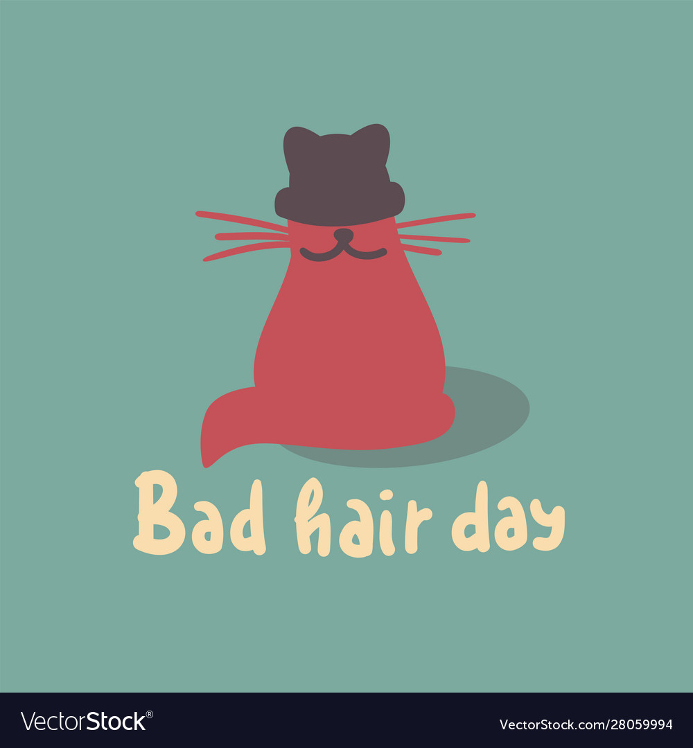 bad-hair-day-funny-inspire-motivational-quote-vector-image