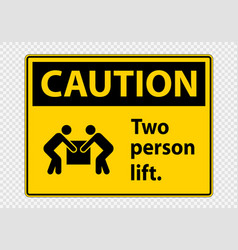 Two Person Lift Symbol Sign Isolate