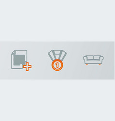 Set Line Sofa Add New File And Medal Icon