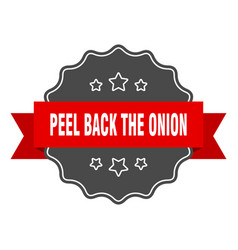 Peel Back Onion Label Back Onion