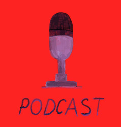 A Microphone With The Word Podcast