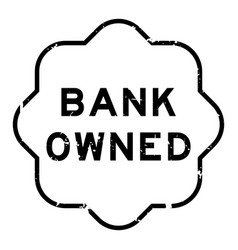 Grunge Black Bank Owned Word Rubber Seal Stamp