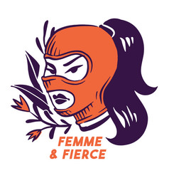 Femme And Fierce