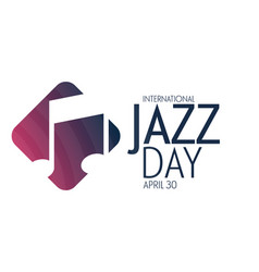 International Jazz Day April 30