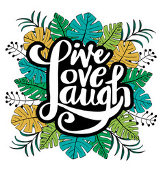 Hand Lettering Typography Poster Live Love Laugh