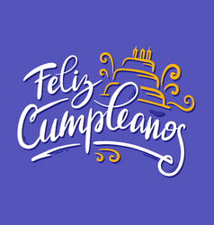 Happy Birthday In Spain Lettering Spanish