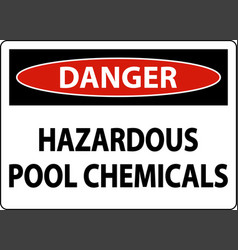 Danger Hazardous Pool Chemicals On White