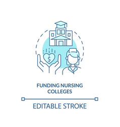 Funding Nursing Colleges Turquoise Concept Icon