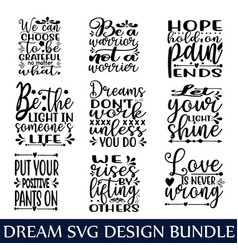 Dream Svg Design Bundle