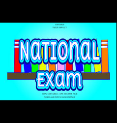 National Exam Editable Text Effect