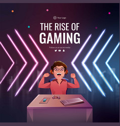 Banner Design Of The Rise Of Gaming