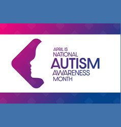 April Is National Autism Awareness Month