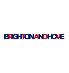 Brighton And Hove City In The United Kingdom