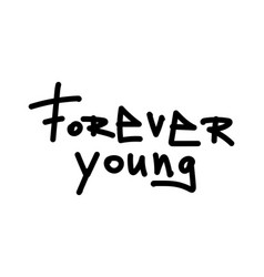 Isolated Graffiti Tag Forever Young