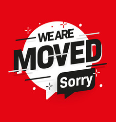 We Are Moved Sorry Shop Information Banner