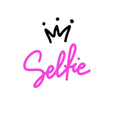 Selfie Queen Lettering