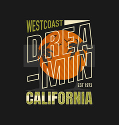 California Typography Tee Shirt Graphics