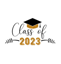 Class Of 2023 Graduation Congratulations