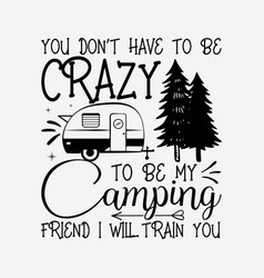 Funny Camping Shirt