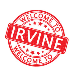 Welcome To Irvine Impression Of A Round Stamp