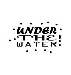 Under The Water The Quote Letter