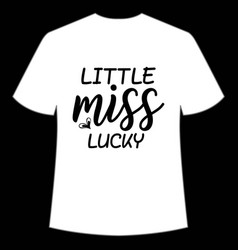 Little Miss Lucky Shirt Design