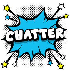 Chatter Pop Art Comic Speech Bubbles Book Sound