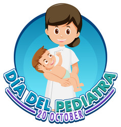 Dia Del Pediatra Text With Cartoon Character