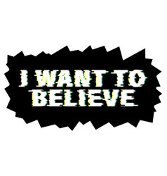 Lettering - I Want To Believe