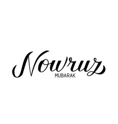 Nowruz Mubarak Hand Lettering Isolated On White