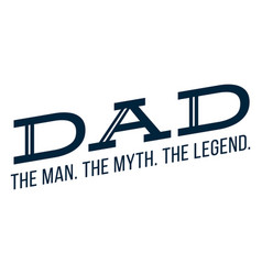 Dad The Man Badge