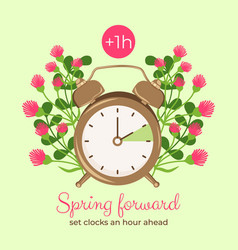 Spring Forward Poster Set Your Clocks Ahead One