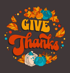 Give Thanks Festive Greeting Phrase In Trendy 70s