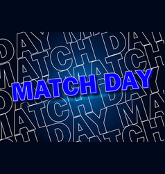 Match Day 3 D Text Effect Modern Style