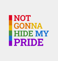 My Pride Funny Lgbtq Month Quote Retro Typo