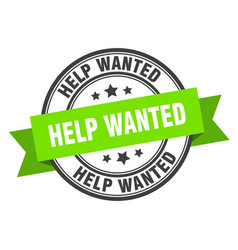 Help Wanted Label Wanted Green Band Sign