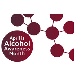 April Is Alcohol Awareness Month Concept Template