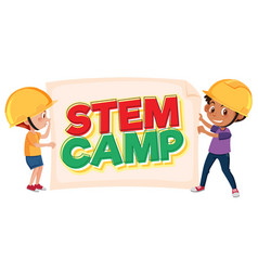 Stem Camp Logo And Two Kids Wearing Engineer Hat