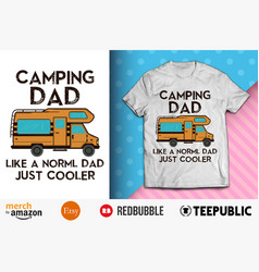 Camping Dad Shirt Design