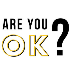 Word Design For Are You Ok