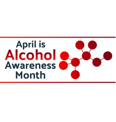 April Is Alcohol Awareness Month Concept Template