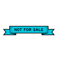 Ribbon Label Banner With Word Not For Sale