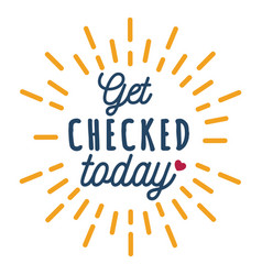 Get Checked Today Heart Badge Sticker